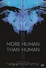 More Human Than Human (2018)