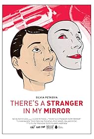 There's a Stranger in My Mirror (2016)