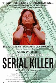 Primary photo for Aileen Wuornos: Selling of a Serial Killer