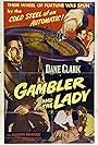 Kathleen Byron, Naomi Chance, and Dane Clark in The Gambler and the Lady (1952)