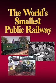 Primary photo for The World's Smallest Public Railway