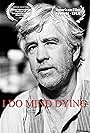 Clu Gulager in I Do Mind Dying (1984)