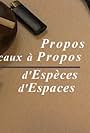 Propos amicaux à propos d'espèces d'espaces (1999)