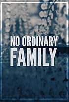 No Ordinary Family