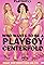 Playboy: Who Wants to Be a Playboy Centerfold?'s primary photo