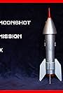 Moonshot Mission X (2022)