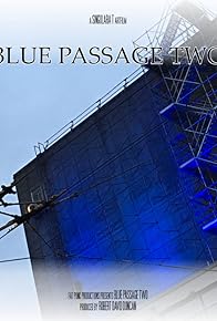 Primary photo for Blue Passage Two