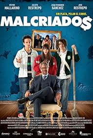 Malcriados (2016)