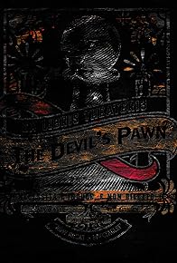 Primary photo for The Devil's Pawn