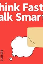 Think Fast, Talk Smart: Communication Techniques. (2020)