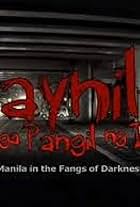 Maynila sa mga pangil ng dilim (2008)