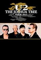 Bono, Adam Clayton, Larry Mullen Jr., The Edge, and U2 in U2: The Joshua Tree Tour (2017)