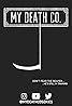 My Death Co (TV Series 2018– ) Poster