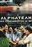 Alphateam - Die Lebensretter im OP (TV Series 1997–2006) Poster