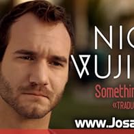 Primary photo for Nick Vujicic: Something More