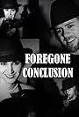 Foregone Conclusion (2017)