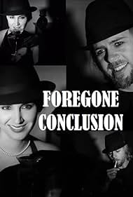 Foregone Conclusion (2017)