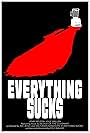 Everything Sucks (2019)