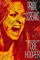 Primal Screams: An Interview with Tobe Hooper (2006)