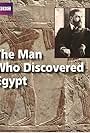 The Man Who Discovered Egypt (2012)