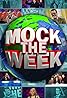 Mock the Week (TV Series 2005–2022) Poster