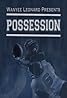 Possession (TV Series 2015– ) Poster