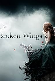 Broken Wings (2013)