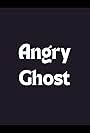 Angry Ghost (2003)