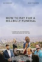 How to Pay for a Hillbilly Funeral (2024)