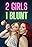 2 Girls 1 Blunt