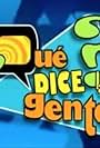 ¿Qué Dice la Gente? (2006)