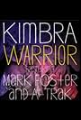 Kimbra feat. Mark Foster & A-Trak: Warrior (2012)