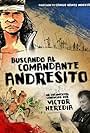 Víctor Heredia in Buscando al comandante Andresito (2012)