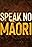 Speak No Maori