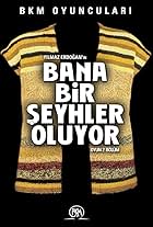 Bana Bir Seyhler Oluyor