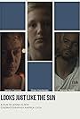 Looks Just Like the Sun (2015)