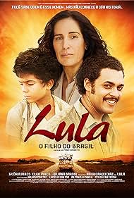 Lula, the Son of Brazil (2009)