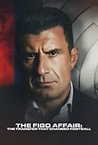 Luis Figo in The Figo Affair: The Transfer that Changed Football (2022)