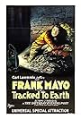 Frank Mayo in Tracked to Earth (1922)