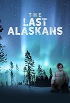 The Last Alaskans