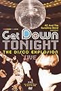 Get Down Tonight: The Disco Explosion (2004)