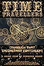 Time Travelers (Through That Inconstant Continuum) (2012)