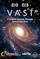 Vast: A Cosmic Journey Through Space and Time