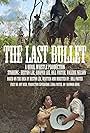 The Last Bullet (2021)