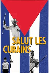 Salut les Cubains (1963)