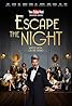 Escape the Night (TV Series 2016–2019) Poster