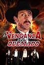 La venganza del quemado (2006)