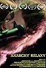 Anarchy Relaxy (2021) Poster