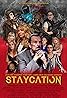 Staycation (2024) Poster