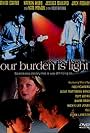 Our Burden Is Light (2000)